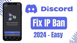 How to Fix IP Ban on Discord Easy 2024