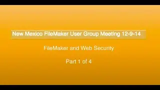 FileMaker Pro Advanced - Web security and FileMaker Pro Part 1