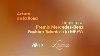 Arturo de la Rosa, Alumni IED Madrid, finalista del Premio Fashion Talent en la MBFW
