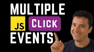 How to add multiple event listeners to elements in JS