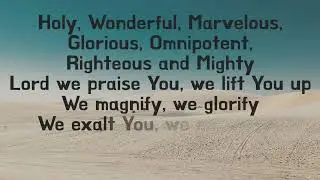 Jesus We Love You / Lift Up Holy Hands (lyrics) - Bethel Worship