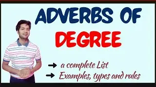 Adverbs of degree in English || List, examples and types