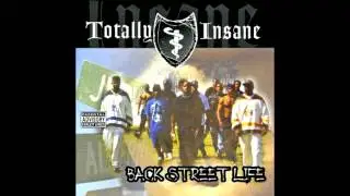 Totally Insane - Total Insanity Ft. Dre Dog & 11/5