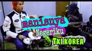 Manisnya negeriku - TKI Korea
