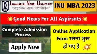 JNU MBA Application Form Started 🔥🔥 || JNU MBA Admission 2023