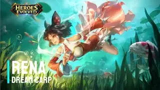 New Skin | Rena - Dream Carp | Heroes Evolved | NetDragon
