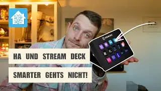 Steuere dein Smart Home ganz einfach mit deinem Streamdeck - So geht's!
