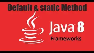 Default method in java 8 | Static method in java 8 | Default method in interface in java 8 | (2020)