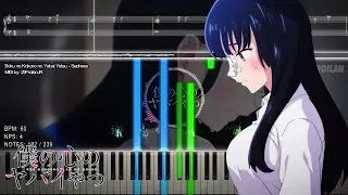 『Playable MIDI / Synthesia Visual』 Boku no Kokoro no Yabai Yatsu - Sadness