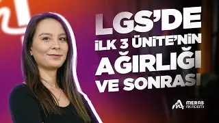 LGS'de İlk 3 Ünite'nin Ağırlığı ve Sonrası | LGS 2025 Fen Bilimleri