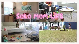 Cleaning Motivation / Solo Mom life / Clean with me / Speed Clean