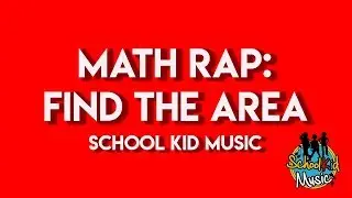 Math Rap: Find The Area (Official Lyric Video) (Calculating Area 3rd Grade Math Rap )