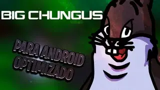 fnf Big Chungus mod otimizado 1gb ram android download