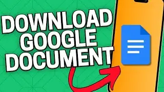 How to Download a Document From Google Docs on iPhone (2024)
