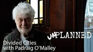 Divided Cities with Padraig O'Malley