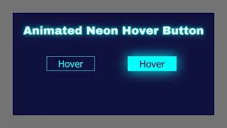 Animated Neon Hover Button With Pure CSS || Free Source Code