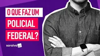 O que faz um POLICIAL FEDERAL?