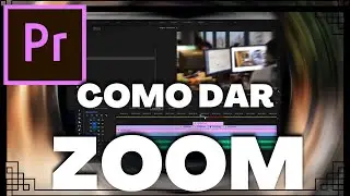 COMO DAR ZOOM NO ADOBE PREMIERE 2020 - Efeito zoom animado de câmera