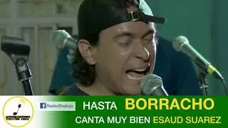 Esaud Suarez Borracho completo HD