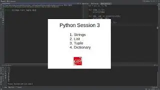 Python Session | Tutorial (Beginner) Part 3 : Strings, Lists, Tuple, Dictionary