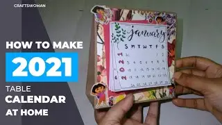 How To Make 2021 Desk/Table Calendar At Home | DIY Calendar| Handmade Desk Calendar 2021 CRAFTSWOMAN
