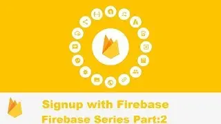 signup with firebase | Part 2 | Android tutorials | Java