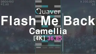Flash Me Back - Camellia [Quaver]
