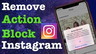 How to REMOVE ACTION BLOCK on INSTAGRAM in 2020 Update!