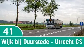 [4K] Lijn 41 | Wijk bij Duurstede - Utrecht CS (Setra S418 Business)