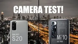 Galaxy S20 VS Xiaomi Mi 10 Ultra  Camera comparison