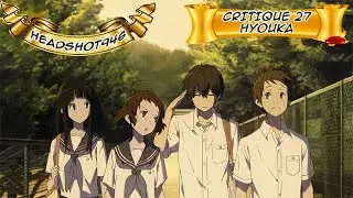 Critique Animé/Manga - Episode 27 : Hyouka
