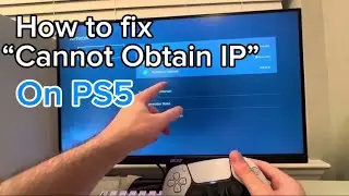 PS5: How to fix “Cannot obtain IP address” error message on PS5 (Updated Tutorial!) (2024)