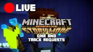 🔴[LIVE] Q&A + Track Requests - Minecraft Story Mode Playthrough EPISODE 4!!!