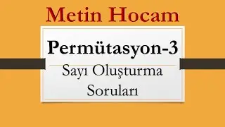Sayma ve Permütasyon-3 | Sayı Oluşturma Soruları | TYT-AYT Matematik