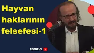 Uygulamalı Felsefe Dersinden: Hayvan Haklarının Felsefesi-1