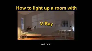 How to light up a room with V-Ray - Basic - FREE download model