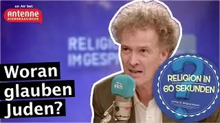 Woran glauben Juden? - Religion in 60 Sekunden