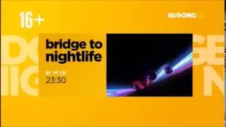 Rusong TV - Bridge to Nightlife