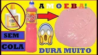 AMOEBA dura muito com DETERGENTE,SEM COLA,SEM BORAX,SEM ÁGUA BORICADA!