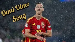 Dani Olmo Song 2025