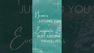 Really, no one is judging you!