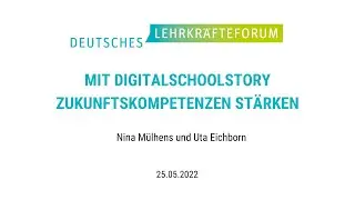 Zukunftskompetenzen stärken mit DigitalSchoolStory | Webinar für Lehrkräfte