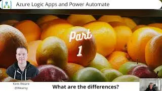 154 - Azure Logic Apps and Power Automate Differences - Part 1