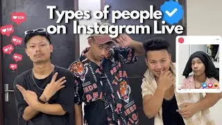 TYPES OF PEOPLE ON INSTAGRAM LIVE🔥Funny Skit🔥