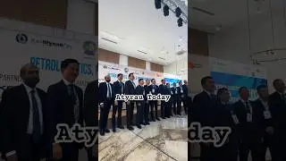 Atyrau Today - PetroCouncil Forum’25