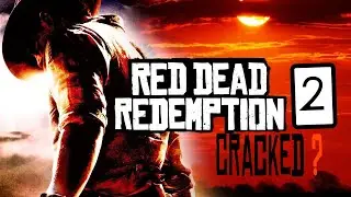 Red Dead Redemption Cracked? Update