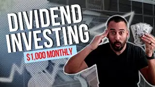 $1,000 Per Month in Dividends (Passive Income Strategy)