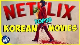 Top 20 Best Korean Movies on Netflix 2024