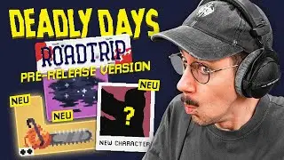 Wir schauen in die Pre-Release Version von DEADLY DAYS: ROADTRIP