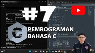 #7 Pemrograman Perulangan Seleksi II - Bahasa C
